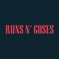 Runs n' Goses