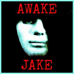 Awake Jake