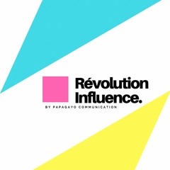 Révolution Influence