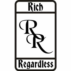 Rich Regardless Inc