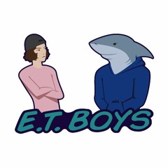 ET Boys