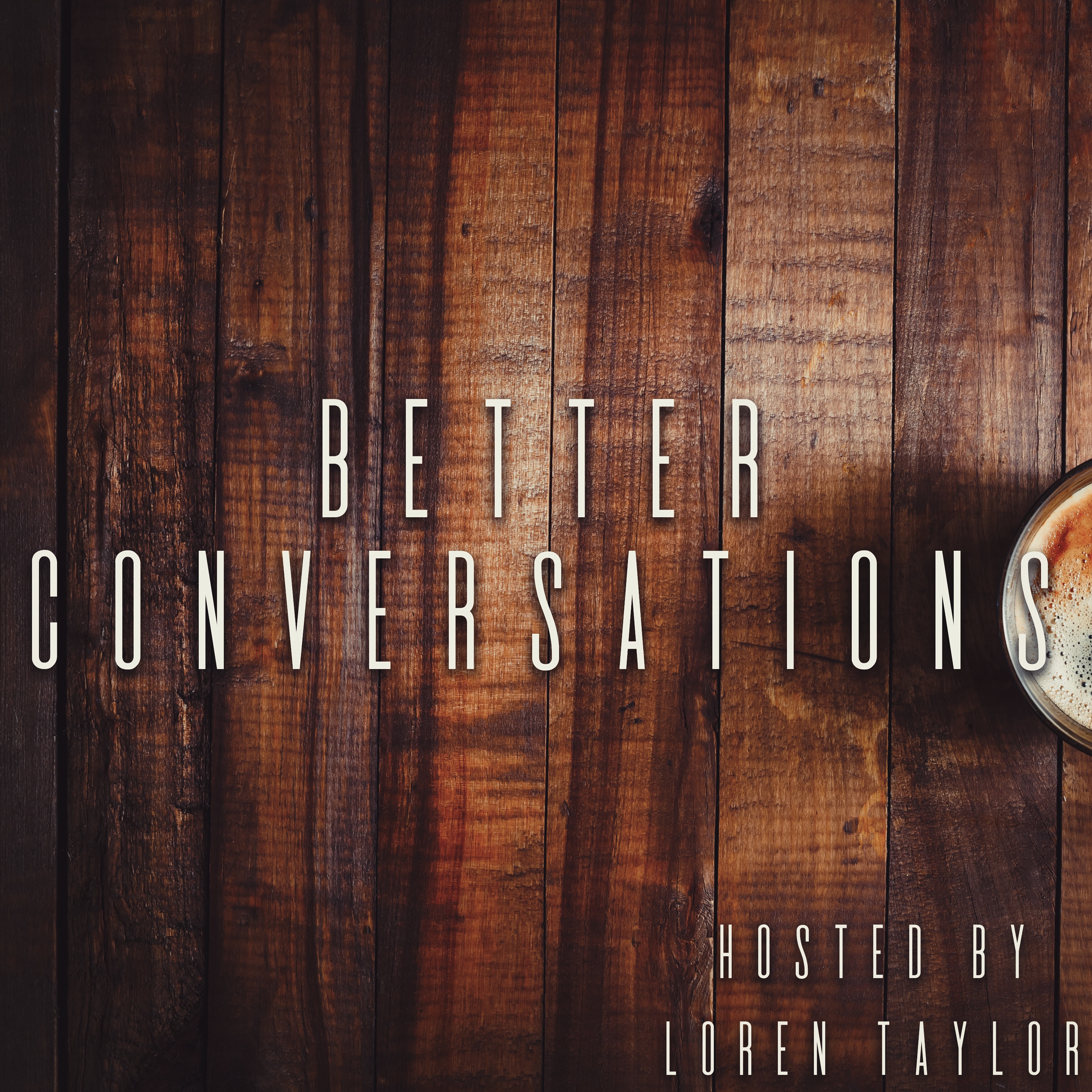 Better Conversations