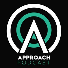 The Approach Podcast