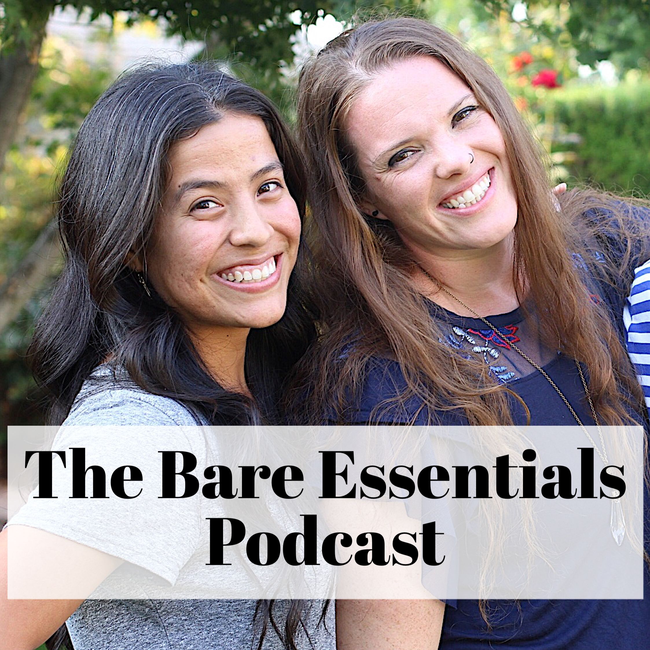 The Bare Essentials Podcast