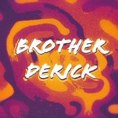 Brother Derick