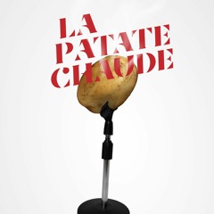 La Patate Chaude