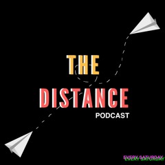 THE DISTANCE PODCAST