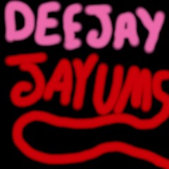 DeeJayJayums