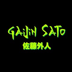 Gaijin Sato
