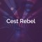 Cest Rebel