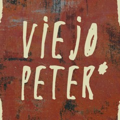 Viejo Peter*