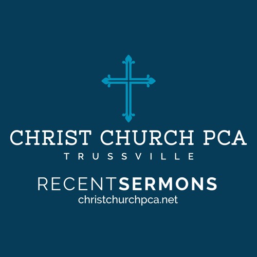 Christ Church PCA, Trussville’s avatar