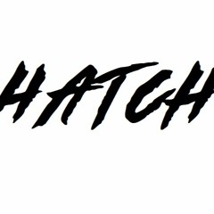 HATCH