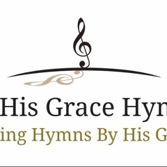 By His Grace Hymns