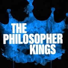 The Philosopher Kings