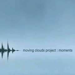 Moving Clouds Project