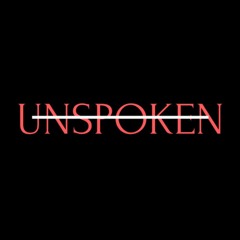 THE UNSPOKEN_NG