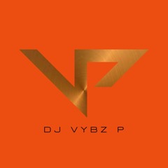 DJ VYBZ-P