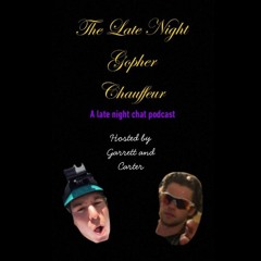 The Late Night Gopher Chauffeur