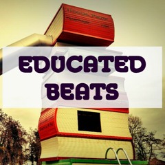 EDUCATED BEATS