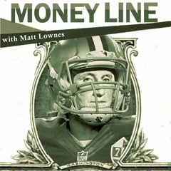 Money Line: With Matt Lownes