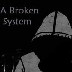 BroKen System