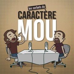 Les Sorbets du Caractère Mou