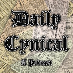 The Daily Cynical Podcast