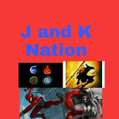 J and K nation