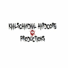 KAALSCHANDAAL HARDCORE - STRAIGHT OUT OF HELL
