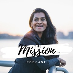 The Mission Podcast