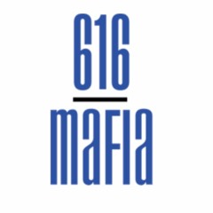 616Mafia