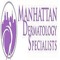 Manhattan Dermatology Specialists