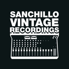 Sanchillo Vintage Recordings
