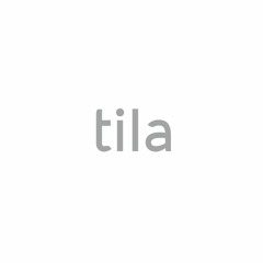 tila