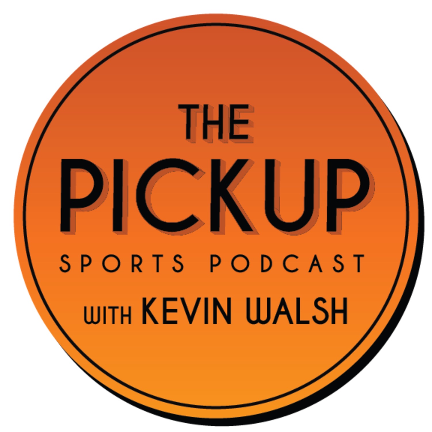 The Pickup with Kevin Walsh
