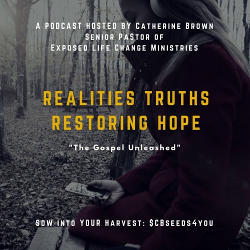 Realities Truths Restoring Hope Podcast’s avatar