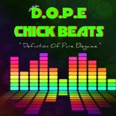DOPECHICKBEATS