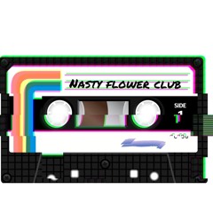 nasty flower club