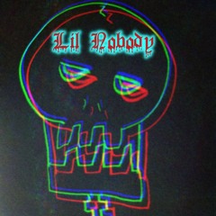 Lil Nobody