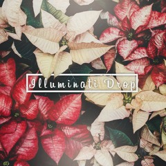 Illuminati Drop