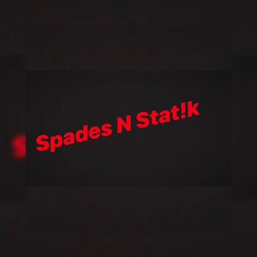 Spades The God N Stat!k Fresh’s avatar