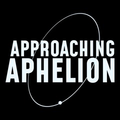 approachingaphelion