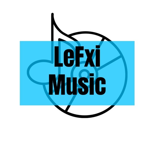 LeFxi Music’s avatar
