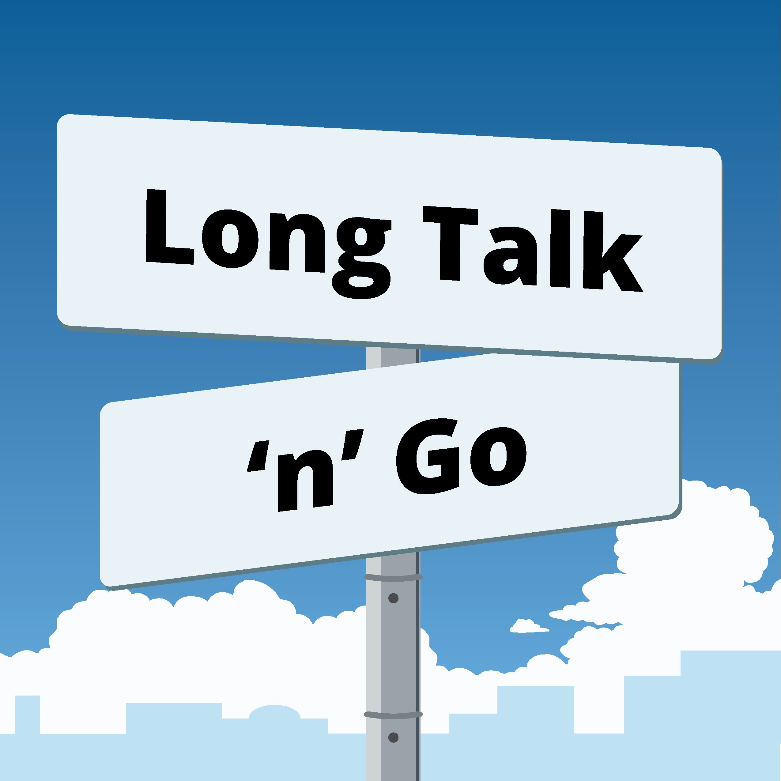 Long Talk 'n' Go podcast artwork