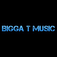 Bigga T Music