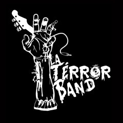 LA TERROR BAND