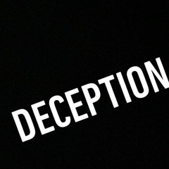 DECEPTION