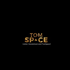 Tom Space
