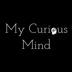 My Curious Mind